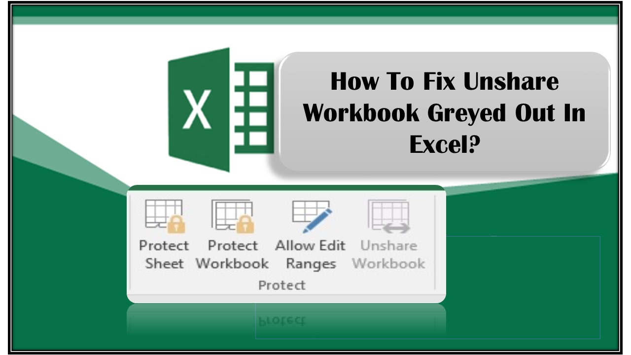 why is excel greyed out